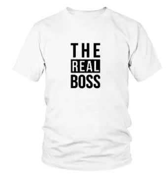 White T-shirt with bold black text saying The Real Boss in a simple font