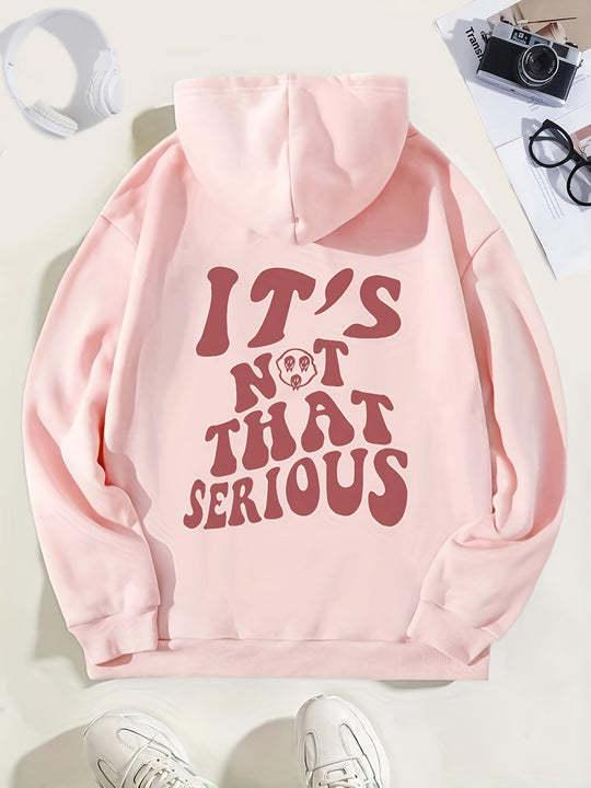 Light pink hoodie with brown text design reading "It's not that serious" and a skull icon on back