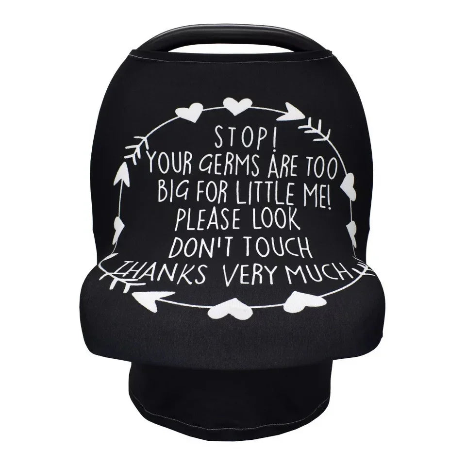 black baby car seat cover with white text warning germs are too big and asking not to touch